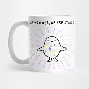 Remember, We Are Stars Mug